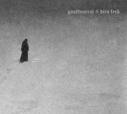 Goat Funeral - Dies Fyck